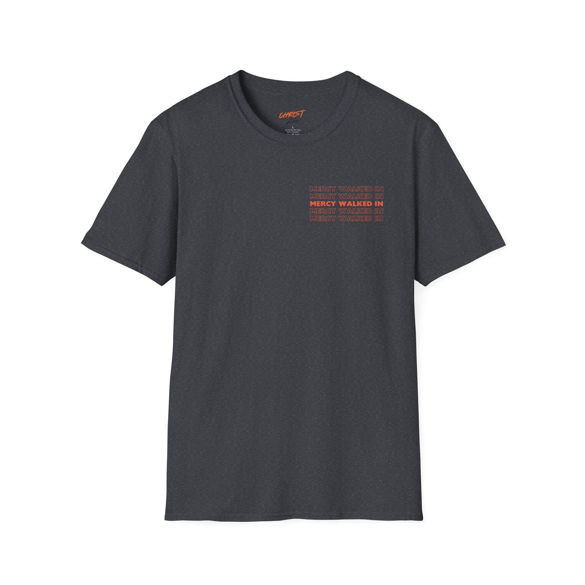 Mercy Walked In T-Shirt | Jesus Graphic Tee, Religious Faith Design