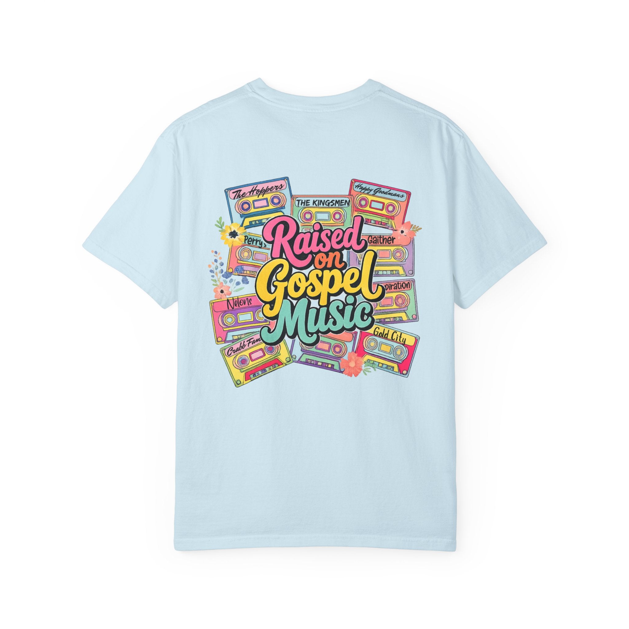 Raised on Gospel Music - Comfort Colors T-shirt