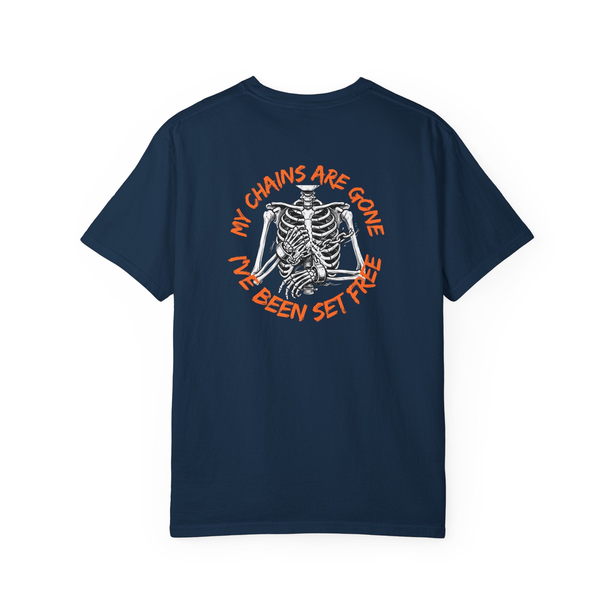 “Chains Are Gone”  Unisex Comfort Color Tshirt