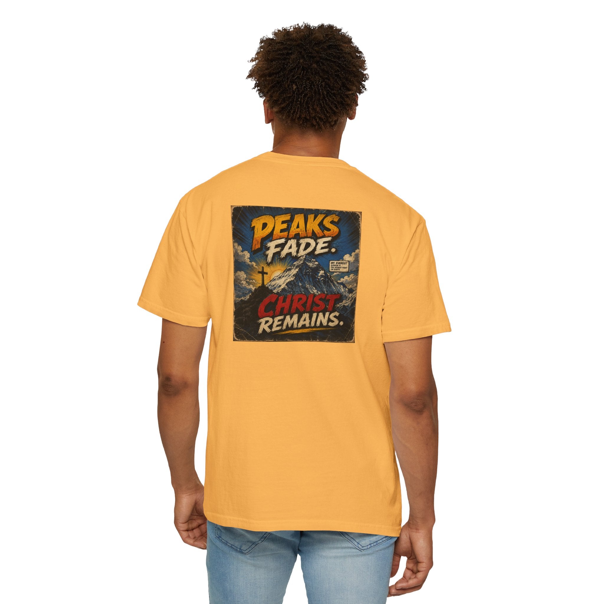 Peaks Fade Jesus Remains- Comfort Colors T-shirt