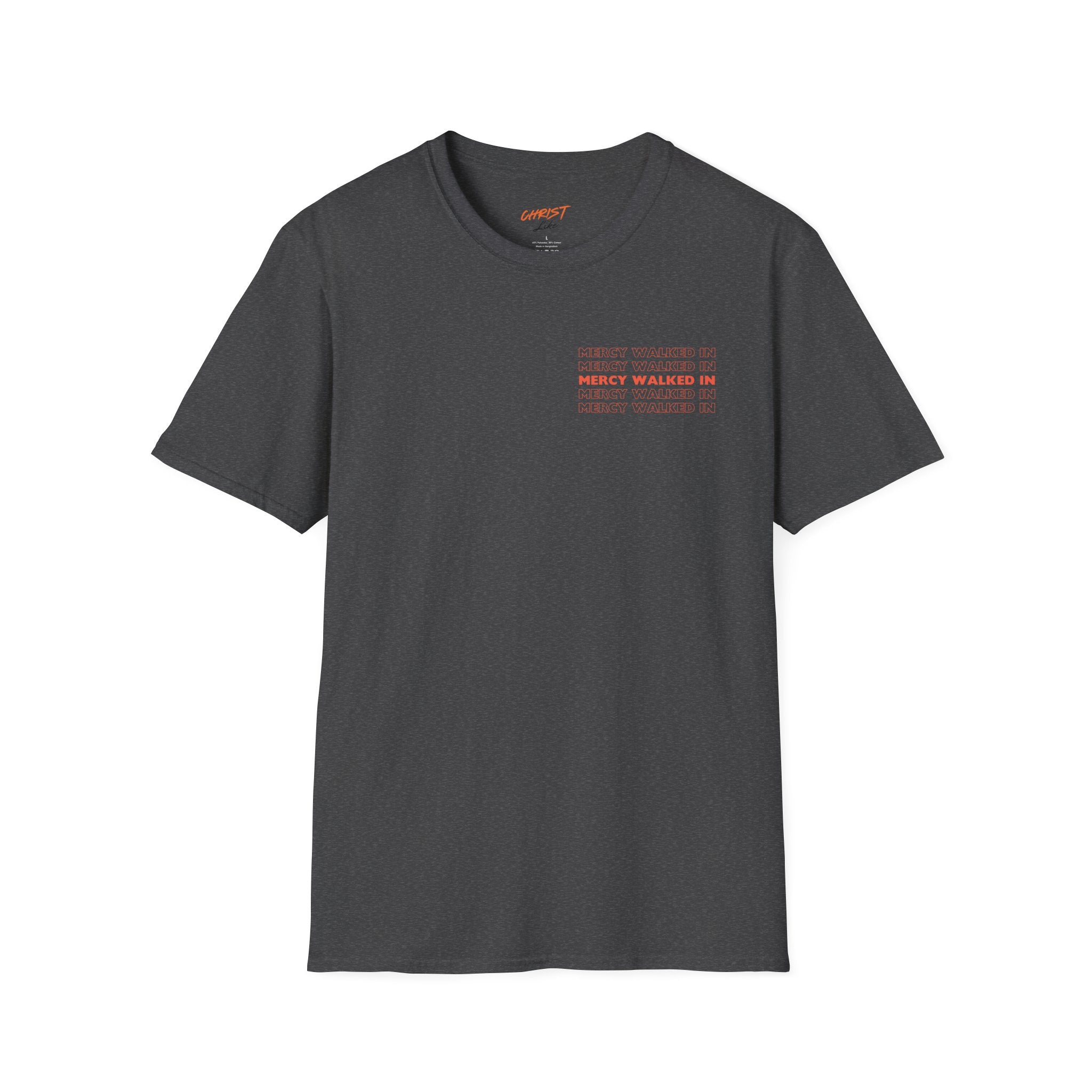 Mercy Walked In T-Shirt | Jesus Graphic Tee, Religious Faith Design