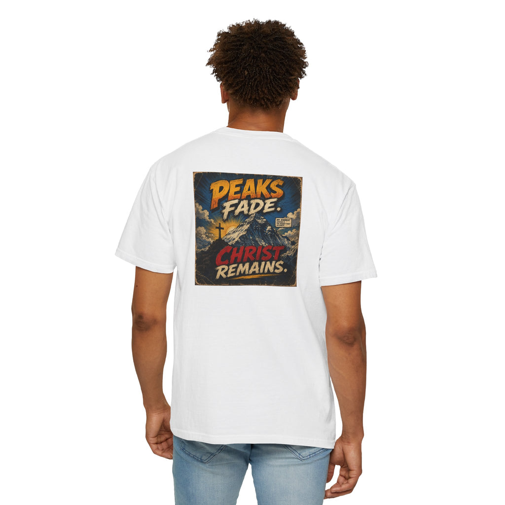 Peaks Fade Jesus Remains- Comfort Colors T-shirt