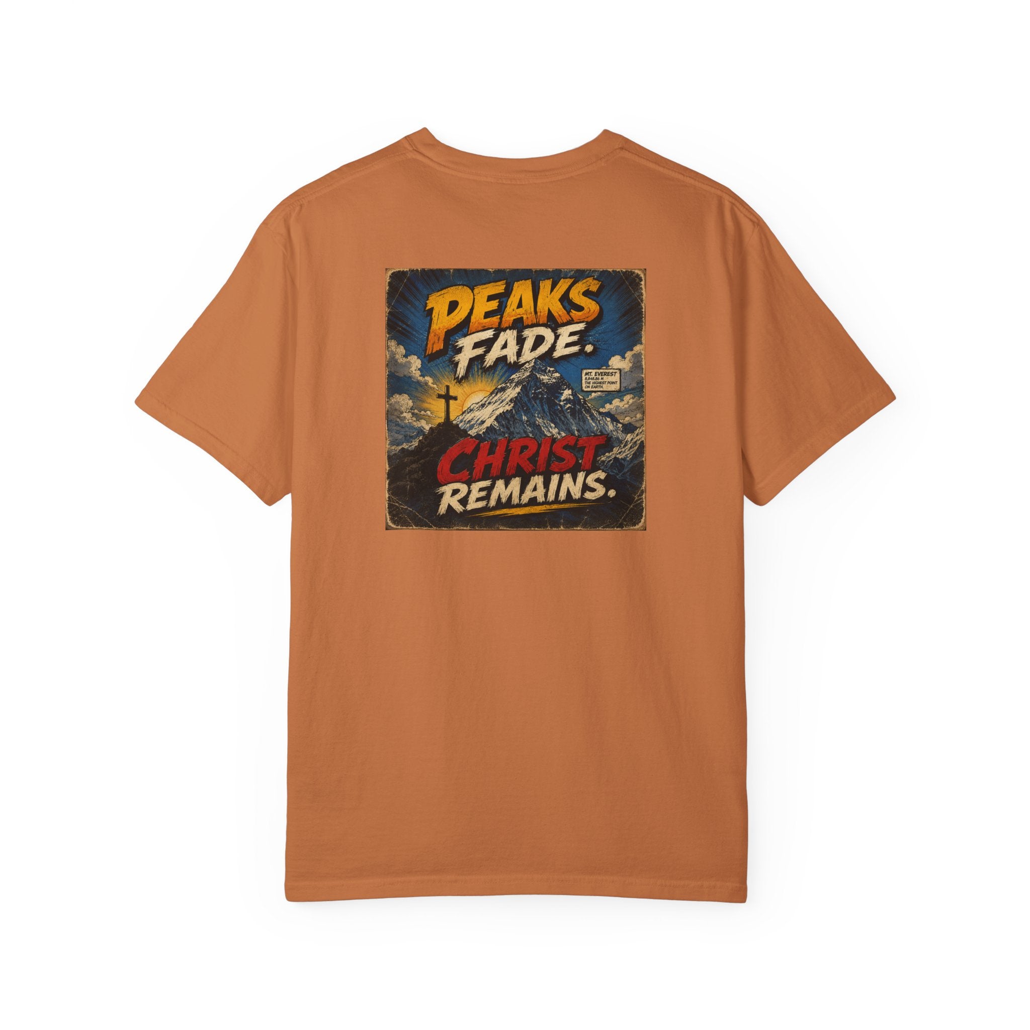 Peaks Fade Jesus Remains- Comfort Colors T-shirt