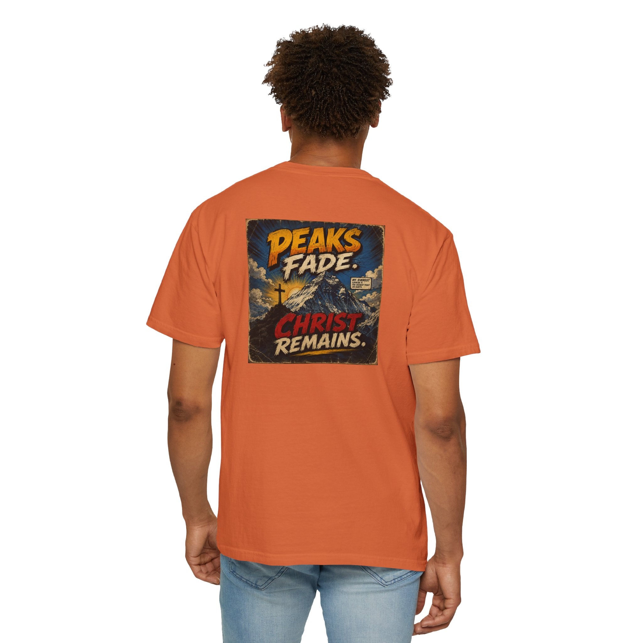 Peaks Fade Jesus Remains- Comfort Colors T-shirt