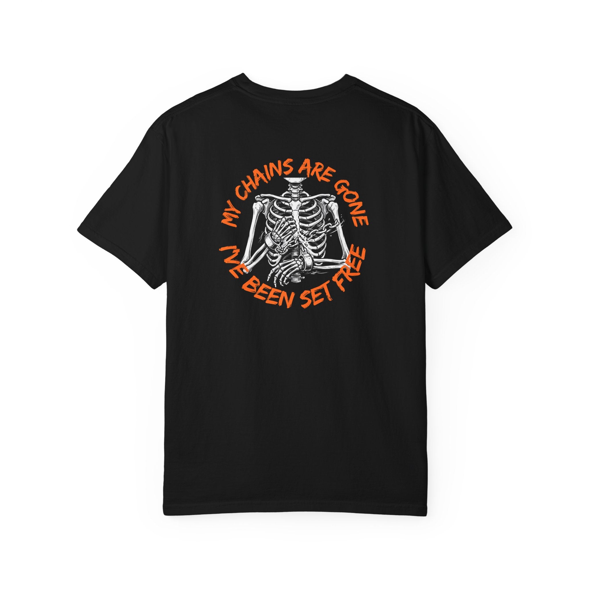 “Chains Are Gone”  Unisex Comfort Color Tshirt