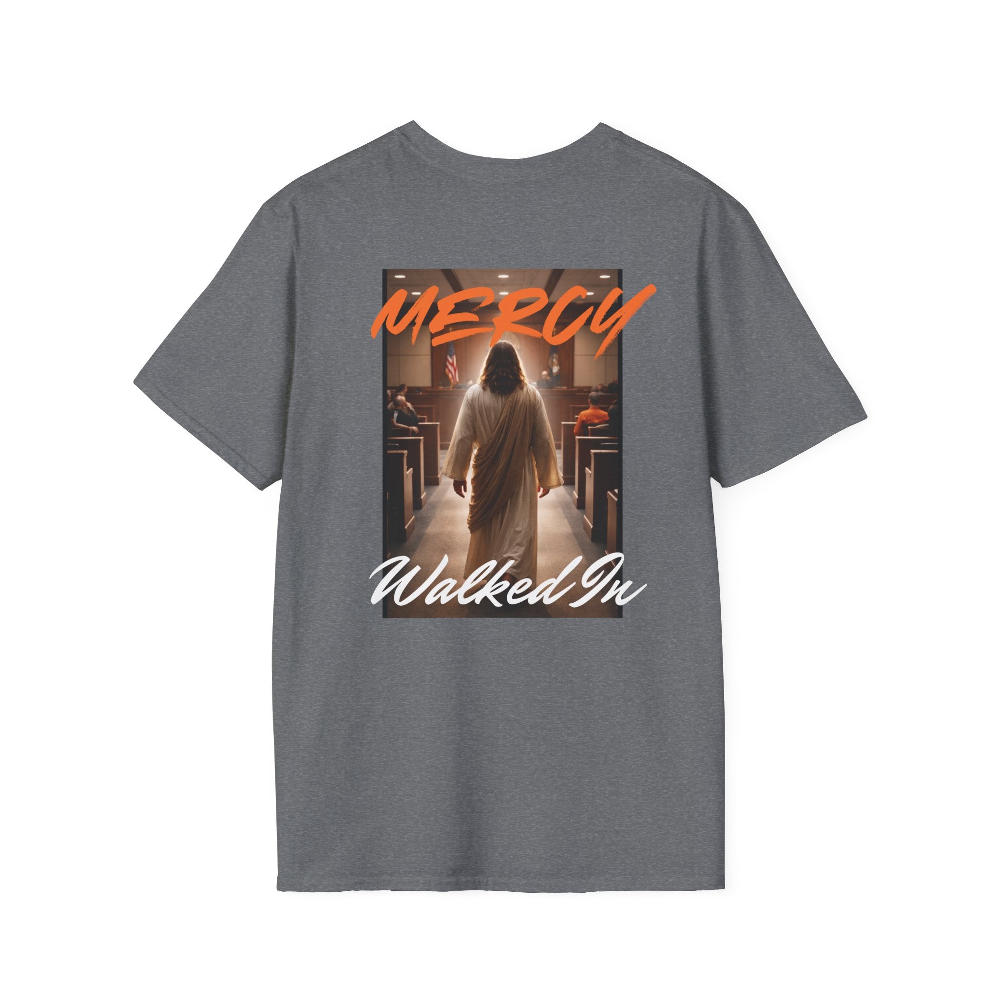 Mercy Walked In T-Shirt | Jesus Graphic Tee, Religious Faith Design