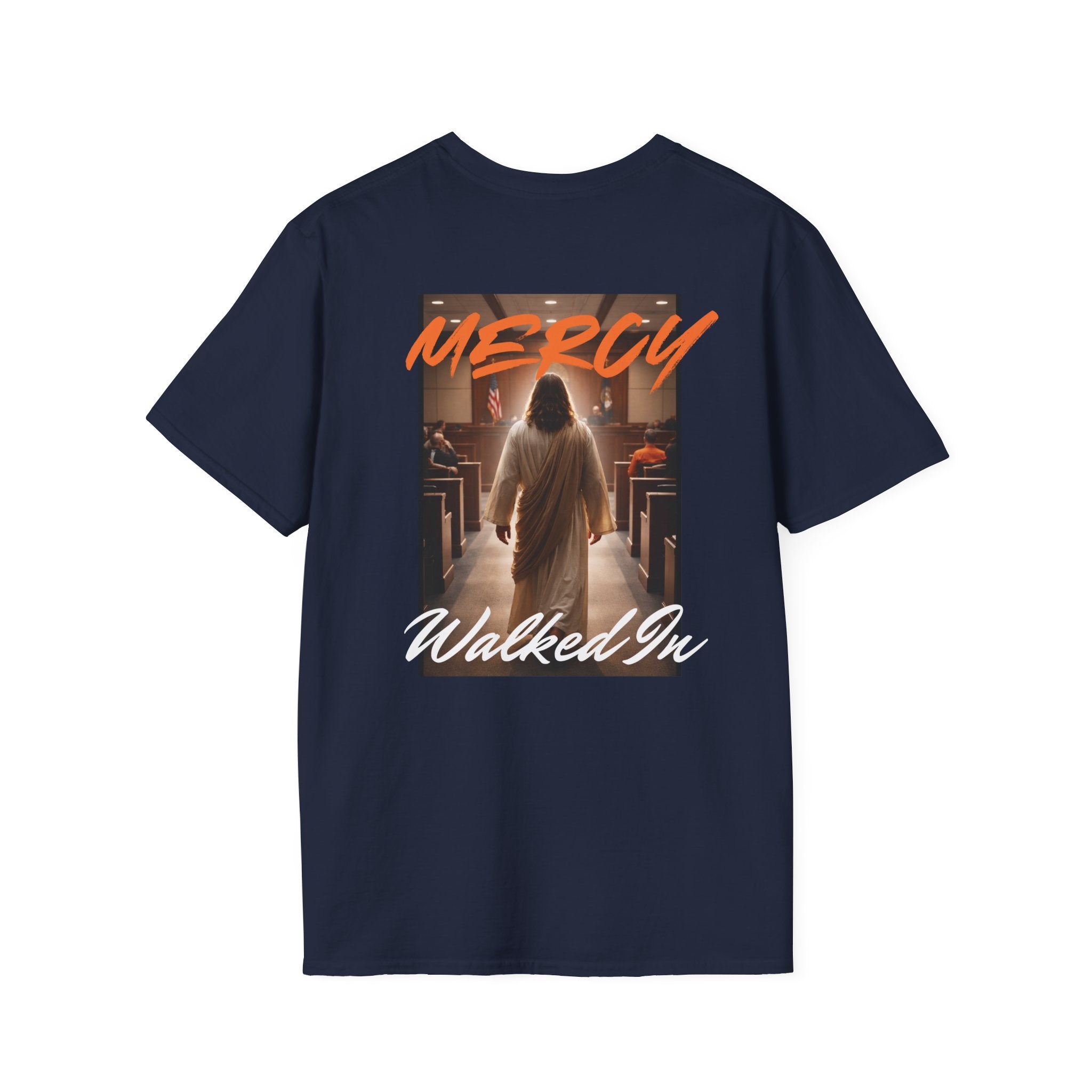 Mercy Walked In T-Shirt | Jesus Graphic Tee, Religious Faith Design