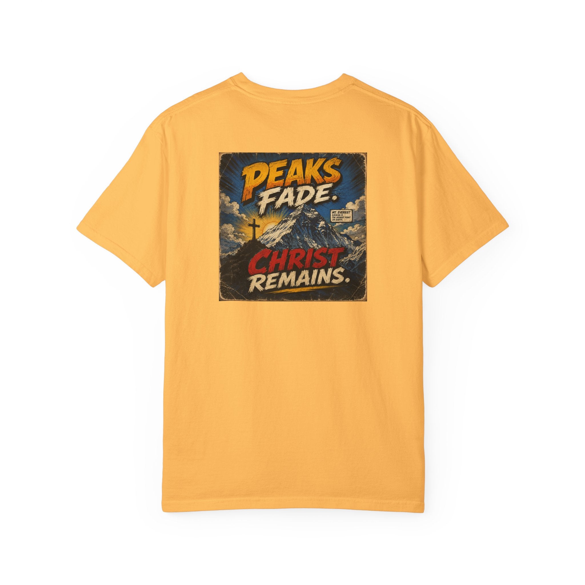 Peaks Fade Jesus Remains- Comfort Colors T-shirt