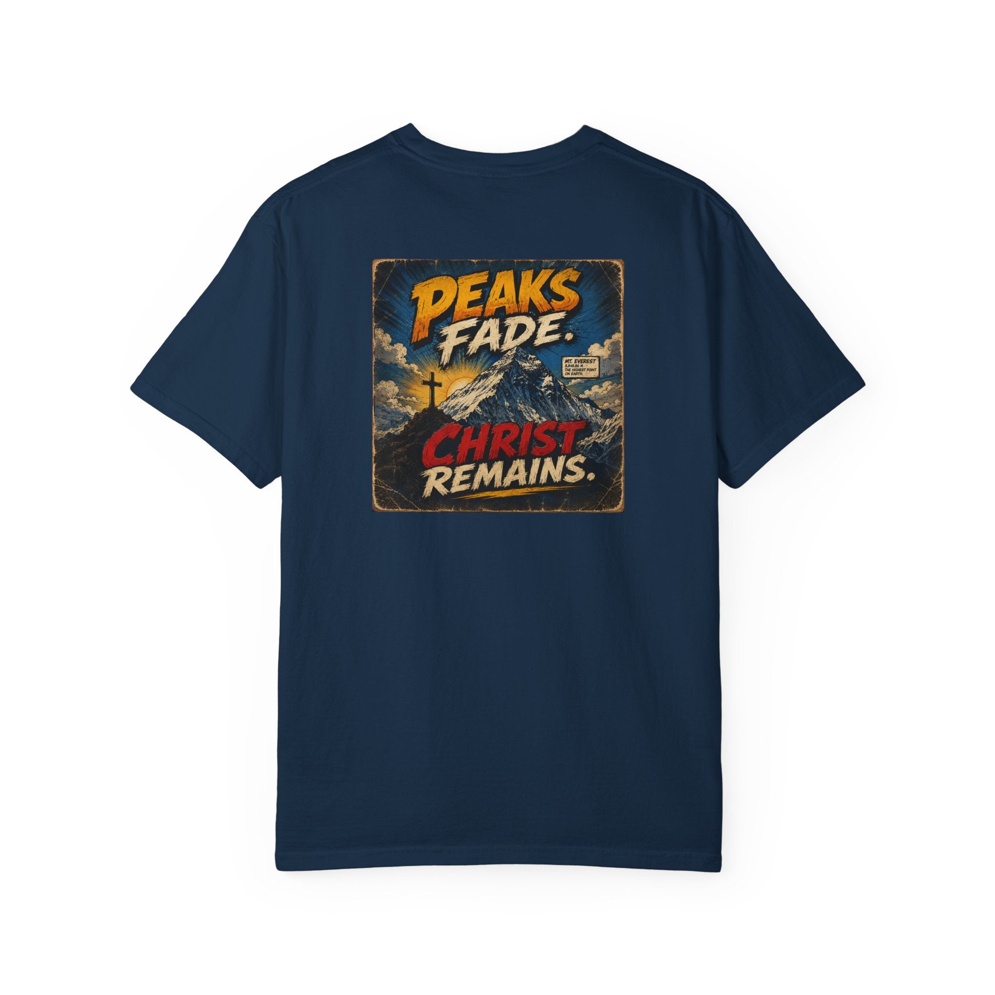 Peaks Fade Jesus Remains- Comfort Colors T-shirt