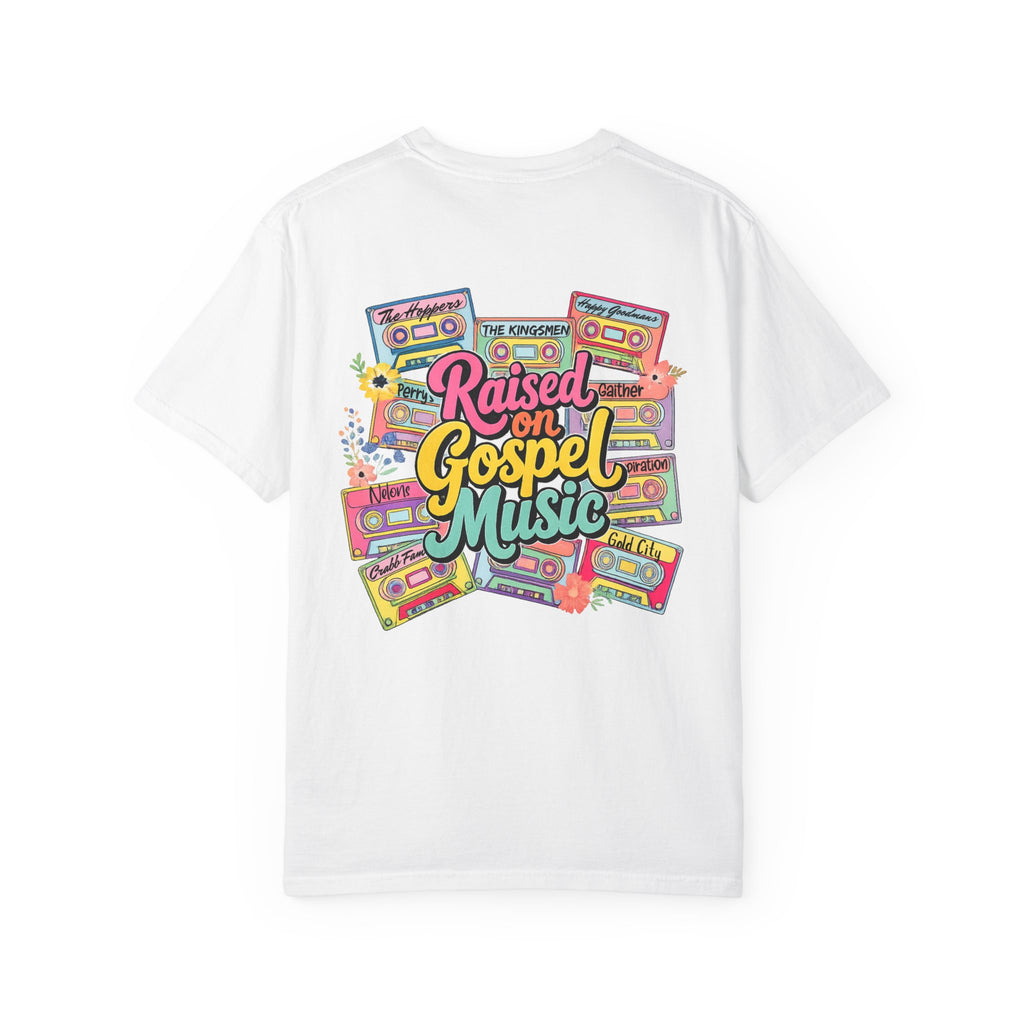 Raised on Gospel Music - Comfort Colors T-shirt