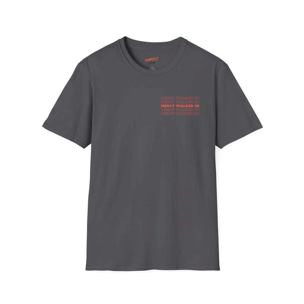 Mercy Walked In T-Shirt | Jesus Graphic Tee, Religious Faith Design