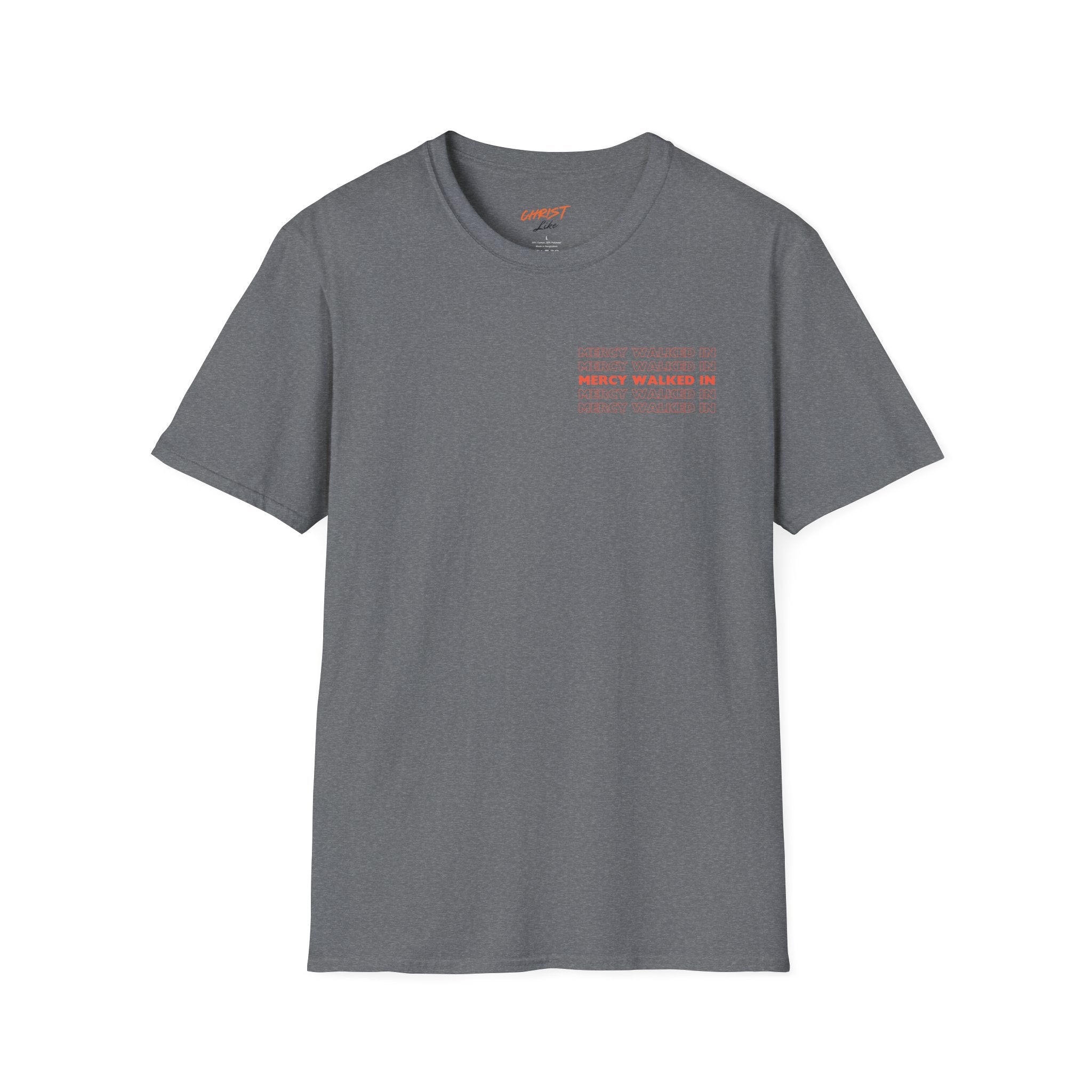 Mercy Walked In T-Shirt | Jesus Graphic Tee, Religious Faith Design