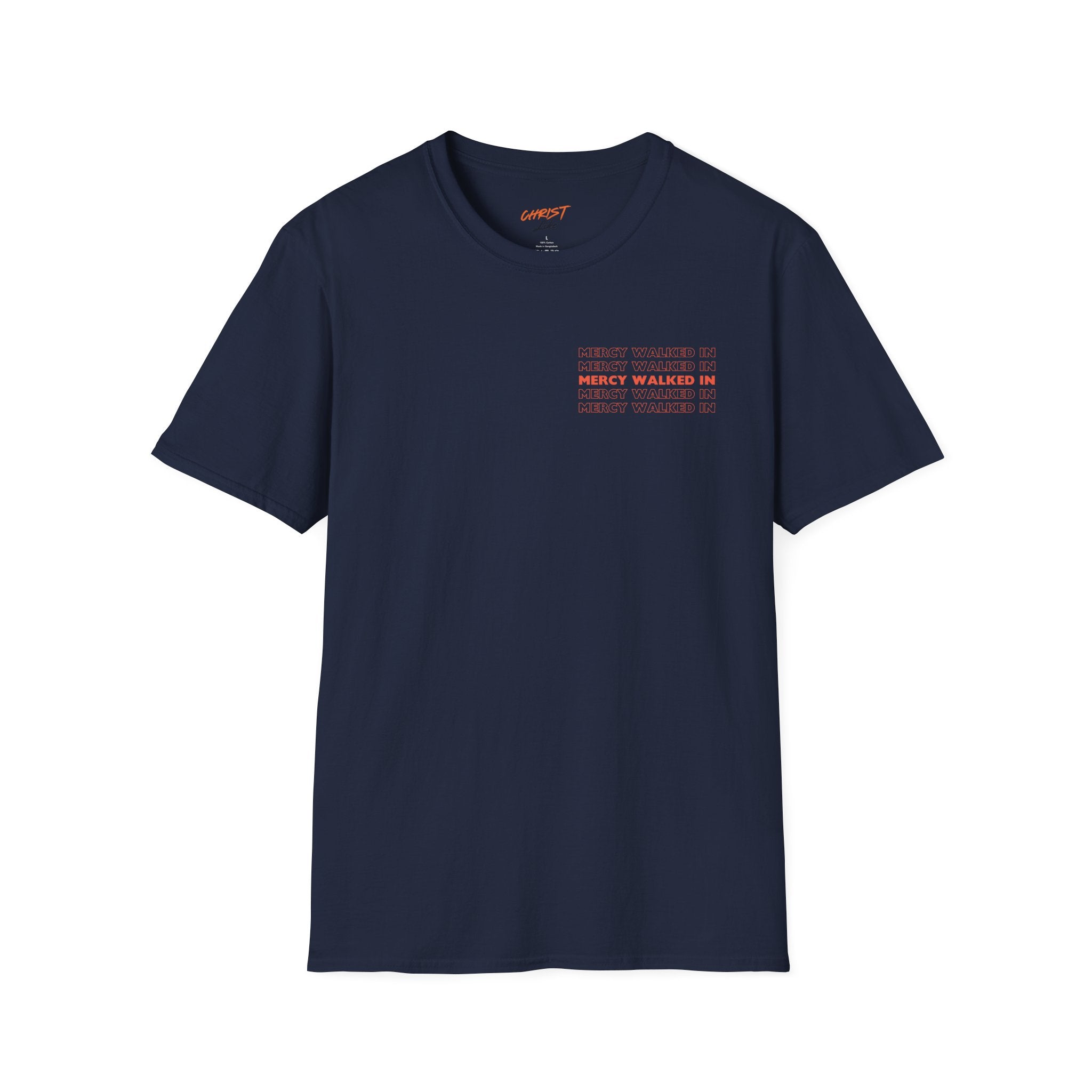 Mercy Walked In T-Shirt | Jesus Graphic Tee, Religious Faith Design