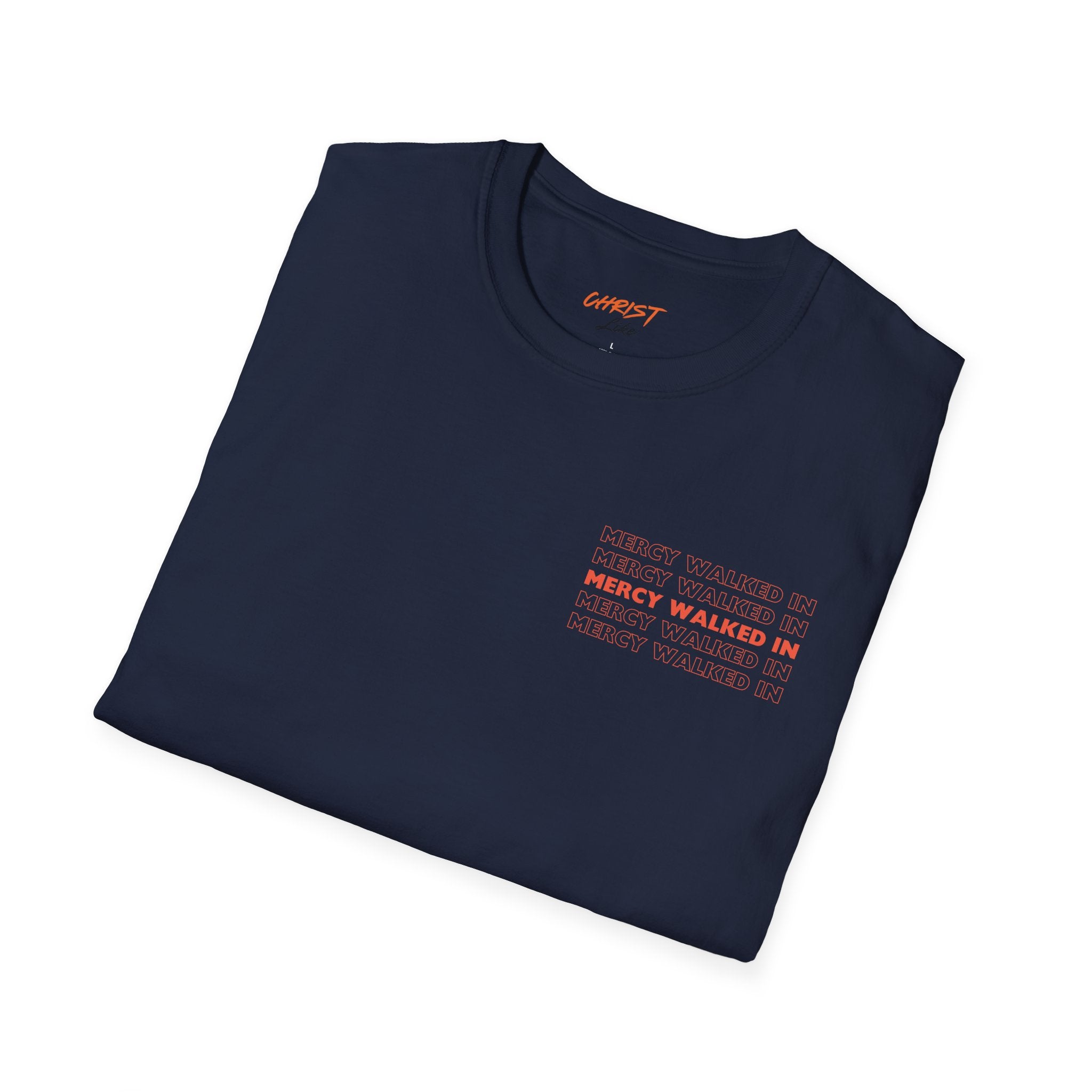 Mercy Walked In T-Shirt | Jesus Graphic Tee, Religious Faith Design