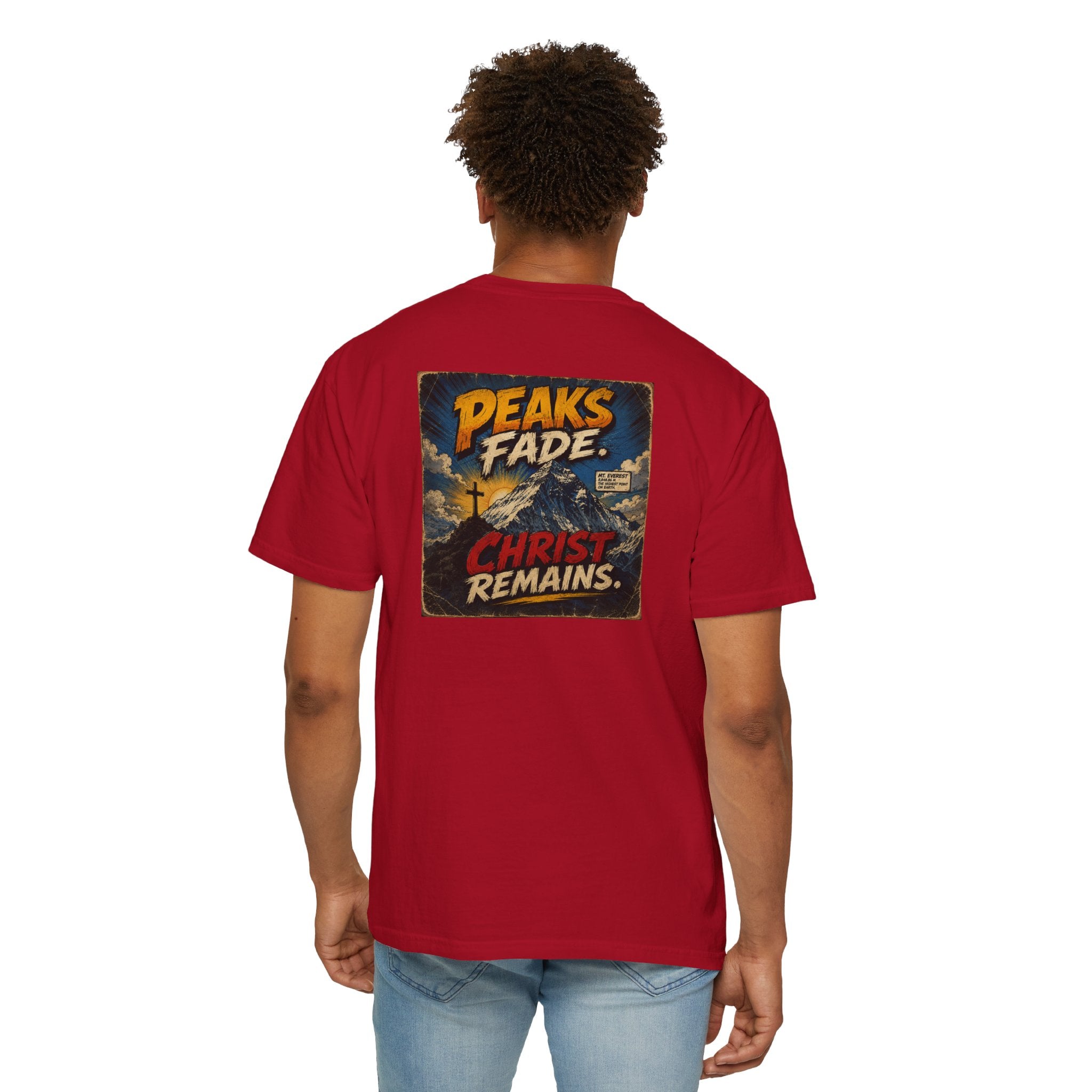 Peaks Fade Jesus Remains- Comfort Colors T-shirt
