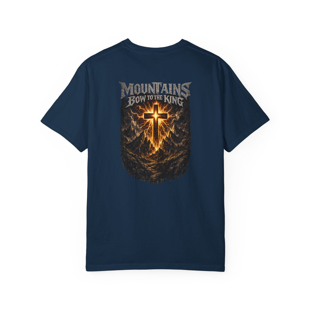 Mountains Bow to the King - Comfort color T-shirt