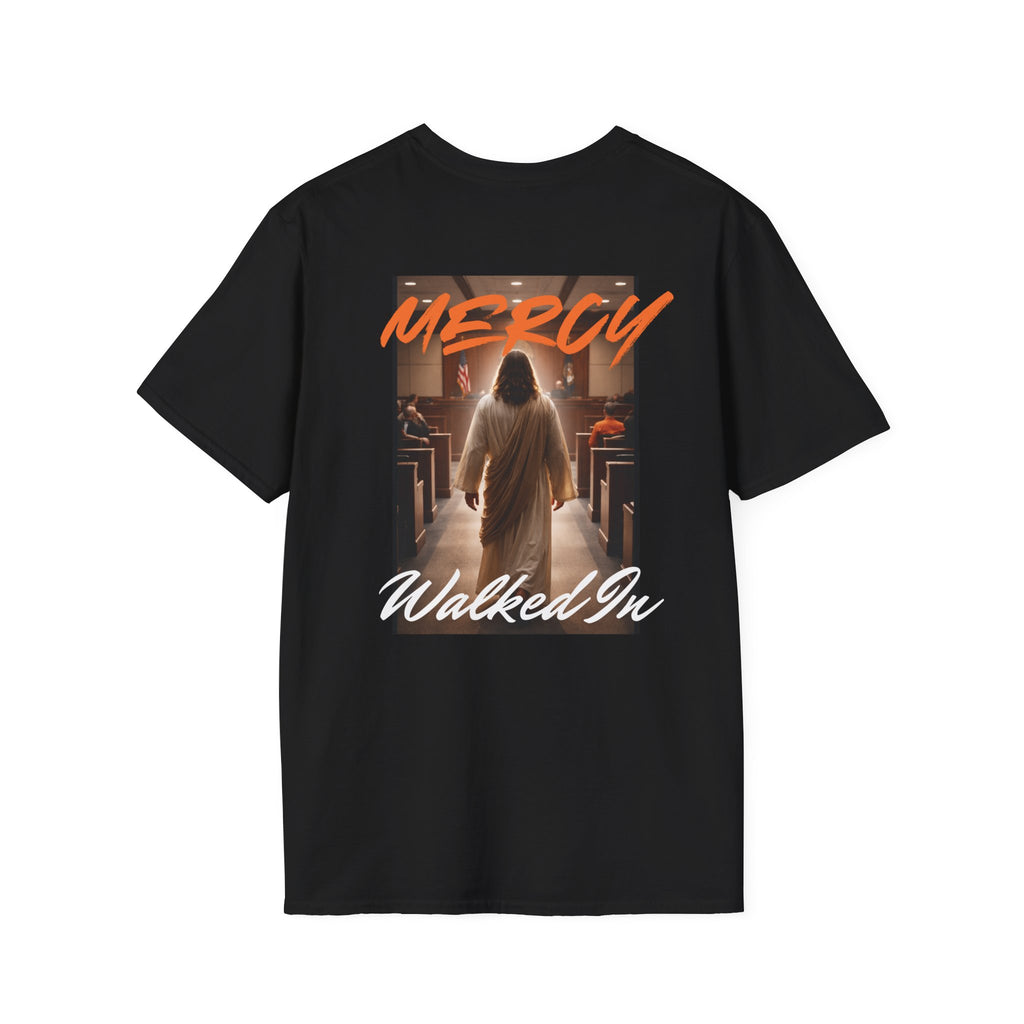 Mercy Walked In T-Shirt | Jesus Graphic Tee, Religious Faith Design