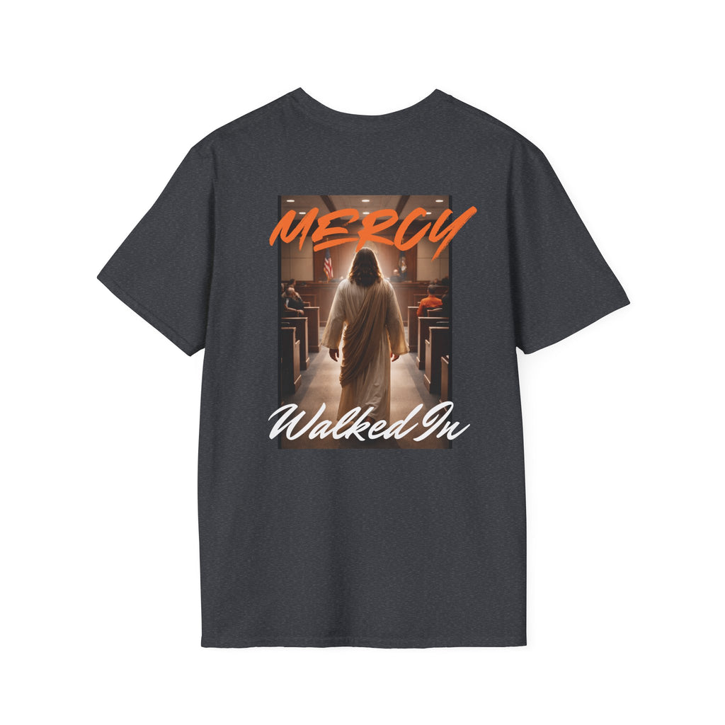 Mercy Walked In T-Shirt | Jesus Graphic Tee, Religious Faith Design