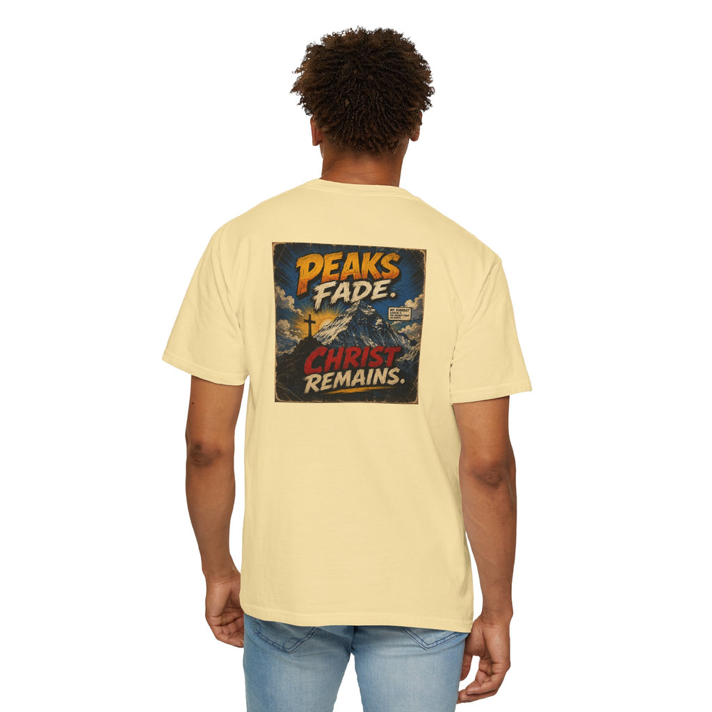 Peaks Fade Jesus Remains- Comfort Colors T-shirt