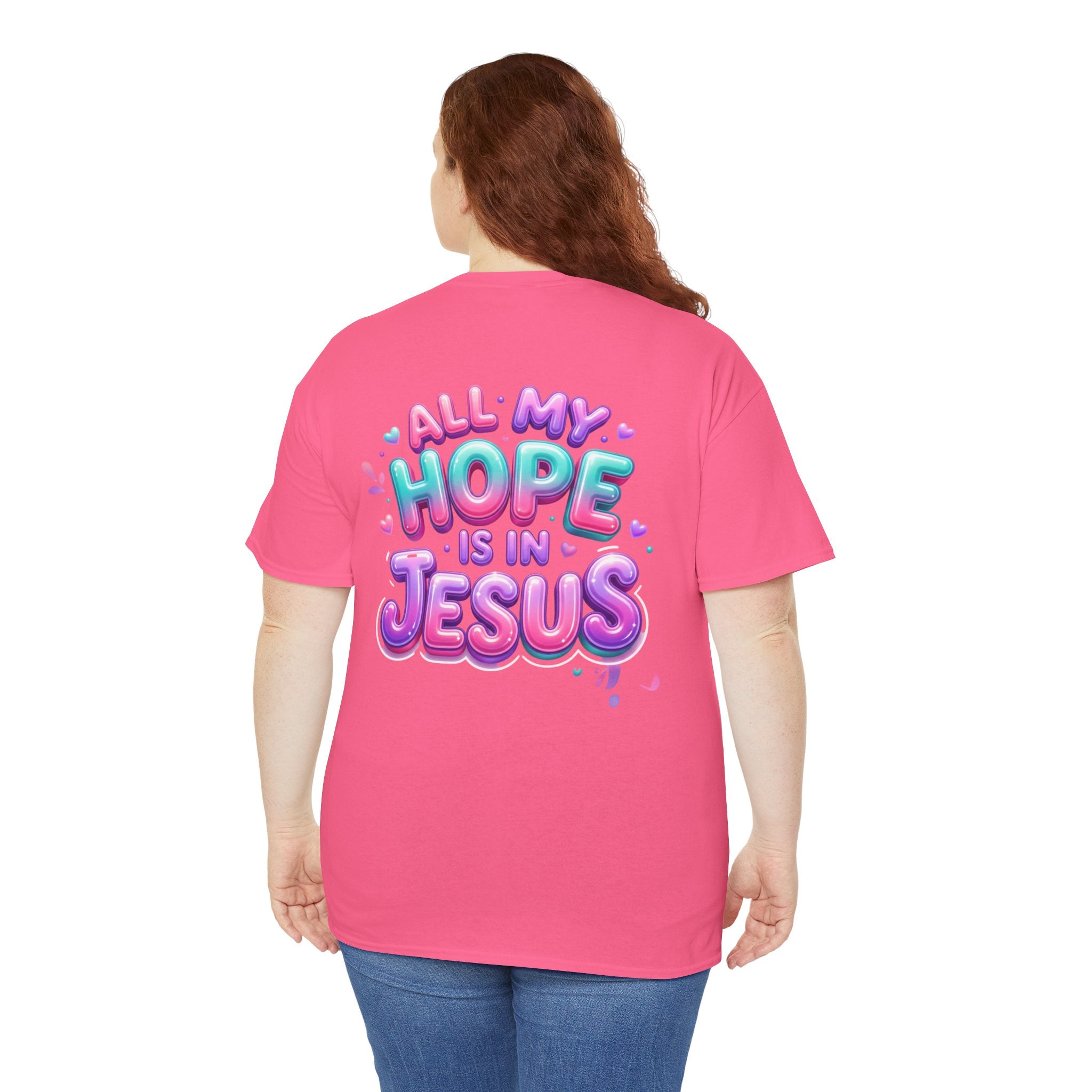 Christian T-Shirt — "All My Hope Is In Jesus" Colorful Faith Tee