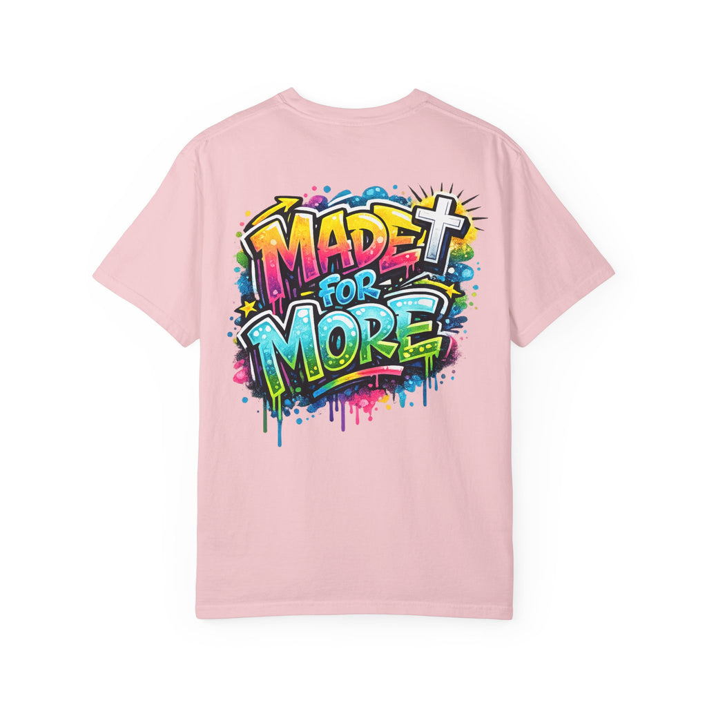 Made for More Christian Comfort Color T-shirt