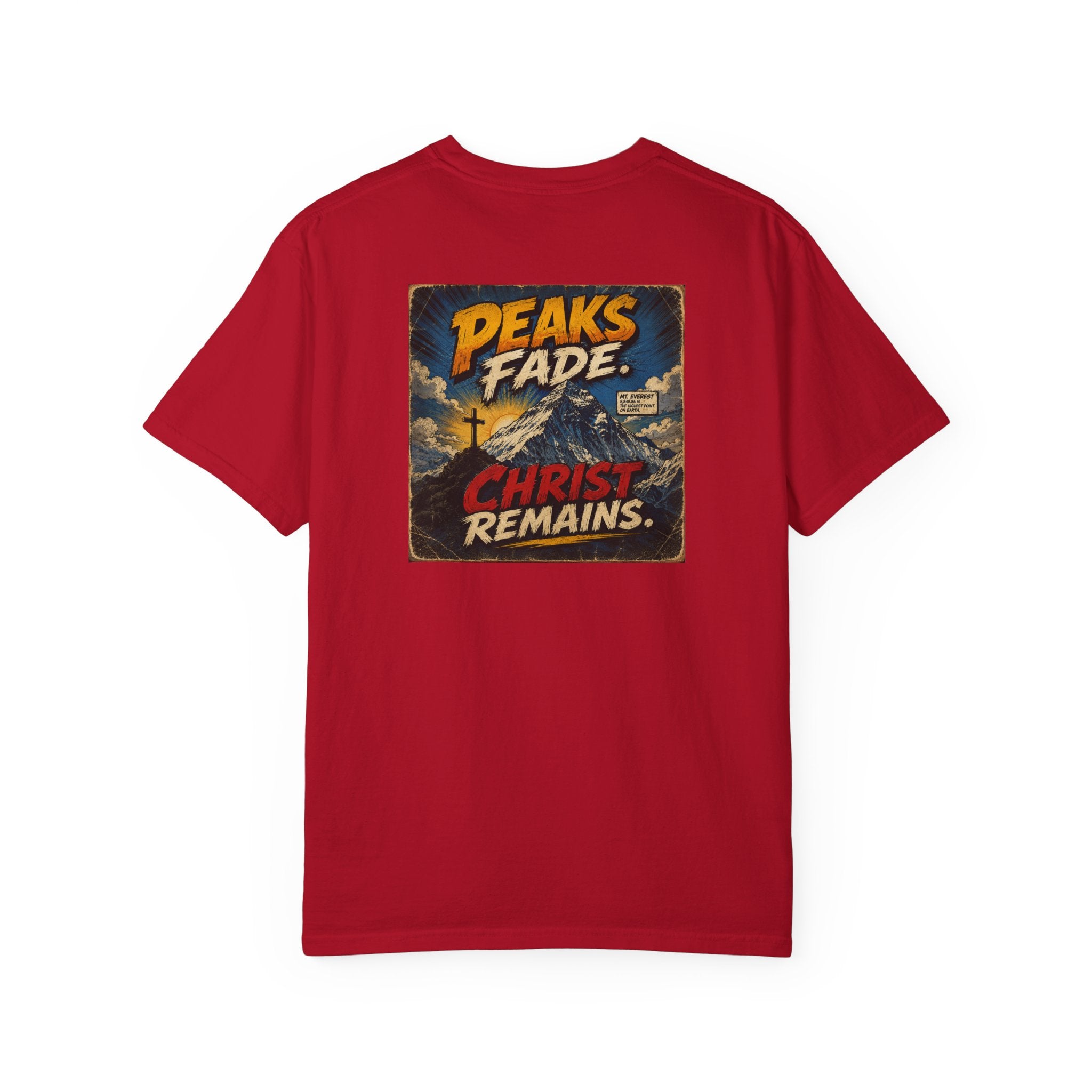 Peaks Fade Jesus Remains- Comfort Colors T-shirt